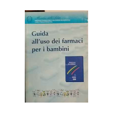 Guida all'uso dei farmaci per i bambini