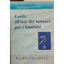 Guida all'uso dei farmaci per i bambini