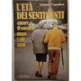L'età dei sentimenti. Amore e sessualità dopo i 60 anni