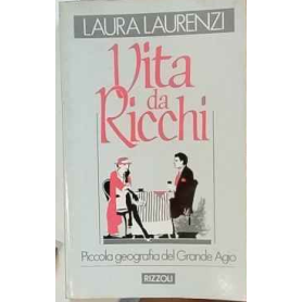 Vita da ricchi