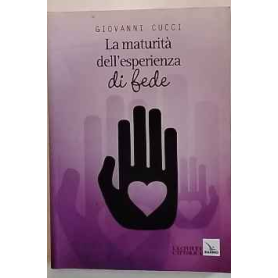 La maturità dell'esperienza di fede