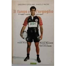Il fango e l'orgoglio. Il rugby è anche uno sport