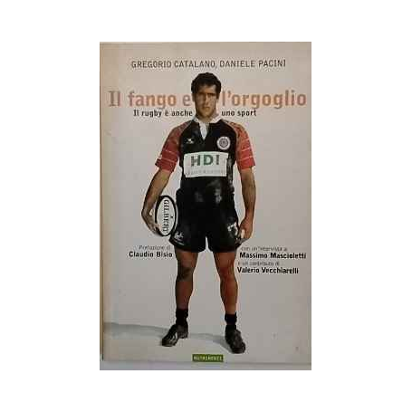 Il fango e l'orgoglio. Il rugby è anche uno sport