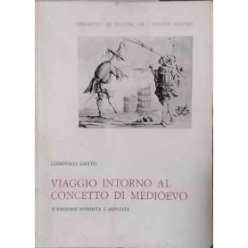 Viaggio intorno al concetto di Medioev. Profilo di storia della storiografia medievale