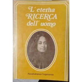 L'eterna ricerca dell'uomo