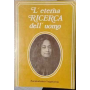 L'eterna ricerca dell'uomo