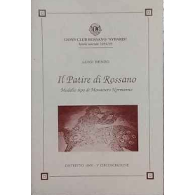 Il patire di Rossano. Modello tipo di Monastero Normanno