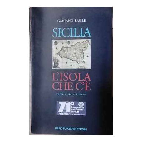 Sicilia l'isola che c'è : viaggio a due passi da casa