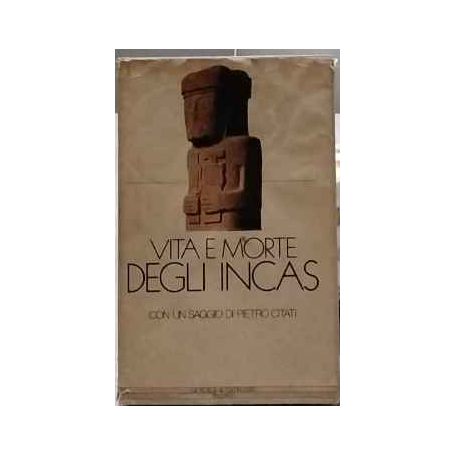Vita e morte degli Incas