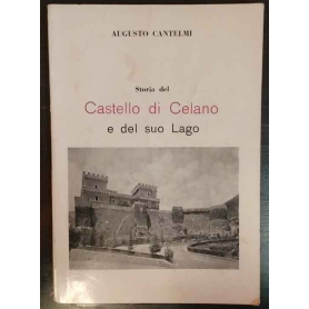 Storia del Castello di Celano e del suo Lago