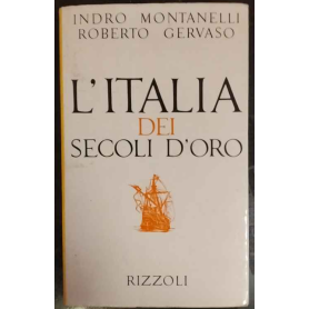 L'Italia dei secoli d'oro