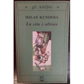 La vita è altrove