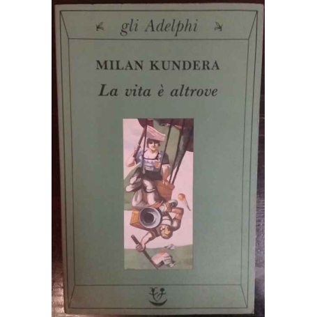 La vita è altrove