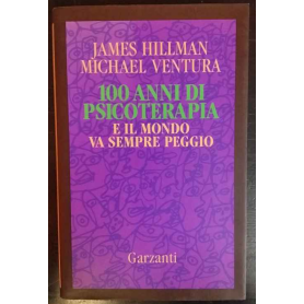 100 anni di psicoterapia e il mondo va sempre peggio