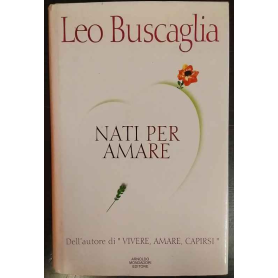 Nati per amare