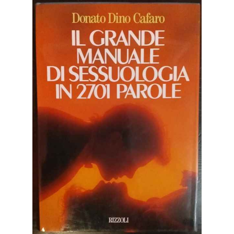 Il grande manuale di sessuologia in 2700 parole