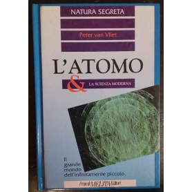 L'atomo & la scienza moderna