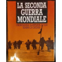 La seconda guerra mondiale. Cronologia illustrata