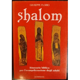 Shalom. Itinerario biblico per l'evangelizzazione degli adulti