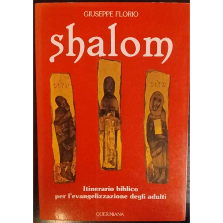 Shalom. Itinerario biblico per l'evangelizzazione degli adulti