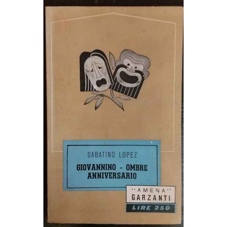 Giovannino. Ombre. Anniversario