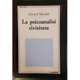 La psicoanalisi rivisitata