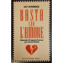 Basta con l'amore