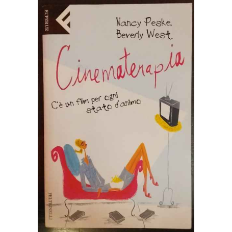 Cinematerapia. C'è un film per ogni stato d'animo