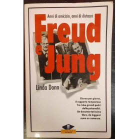 Freud e Jung. Anni di amicizia anni di distacco