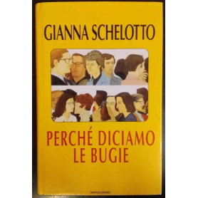 Perché diciamo le bugie