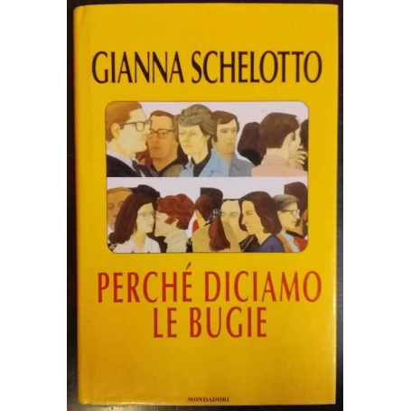Perché diciamo le bugie