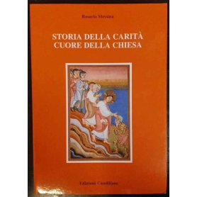 Storia della carità cuore della Chiesa