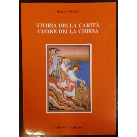 Storia della carità cuore della Chiesa