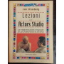 Lezioni all'Actors Studio. Le registrazioni originali di un'esperienza mitica
