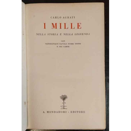 I mille. Nella storia e nella leggenda