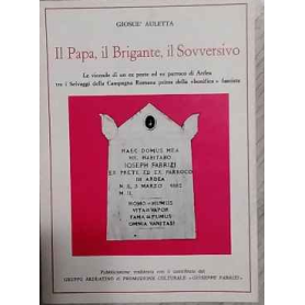 Il Papa il brigante il sovversivo
