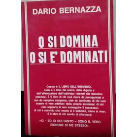 O si domina o si è dominati