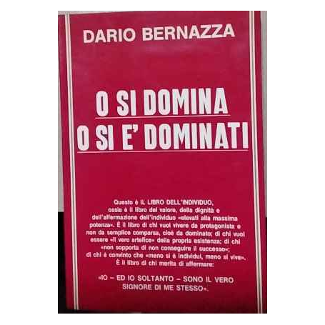O si domina o si è dominati