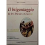 Il brigantaggio da fra' Diavolo a Crocco