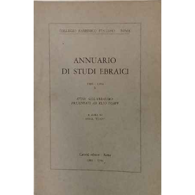 Annuario di studi ebraici 1980 - 1984. Volume X. Studi sull'ebraismo presentati ad Elio Toaff