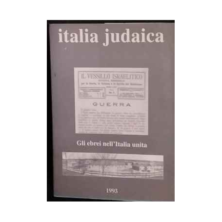 Italia judaica. Gli ebrei nell'Italia unita 1870 - 1945
