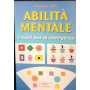 Abililità mentale. Nuovi test di intelligenza
