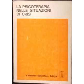 La psicoterapia nelle situazioni di crisi
