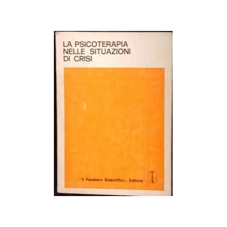La psicoterapia nelle situazioni di crisi