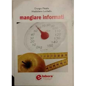 Mangiare informati