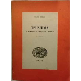 Tsushima. Il romanzo di una guerra navale