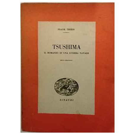 Tsushima. Il romanzo di una guerra navale