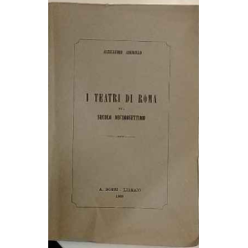 I teatri di Roma nel secolo decimosettimo