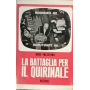 La battaglia per il Quirinale