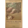 Amanti e regine : il potere delle donne